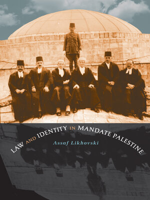 cover image of Law and Identity in Mandate Palestine